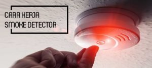 Kenapa Alarm Pendeteksi Asap Berbunyi Meskipun Tak Ada Asap?